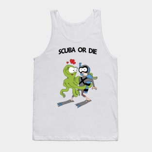 Scuba or Die Tank Top